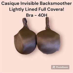 Casique Invisible Backsmoother
Lightly Lined Full Covera!
Bra - 40H